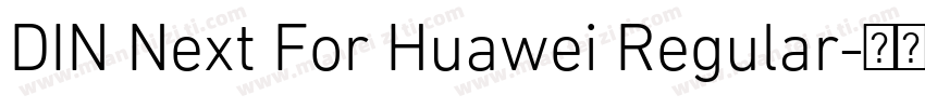 DIN Next For Huawei Regular字体转换